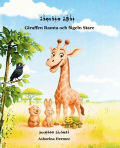 Ashorina Hermez - Giraffen Ramta och fågeln Stare, Häftad. Tillgänglighet: Kommande