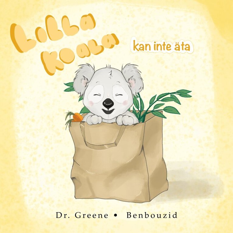 Dr Ross Greene, Fouzi Benbouzid - Lilla Koala kan inte äta, Kartonnage