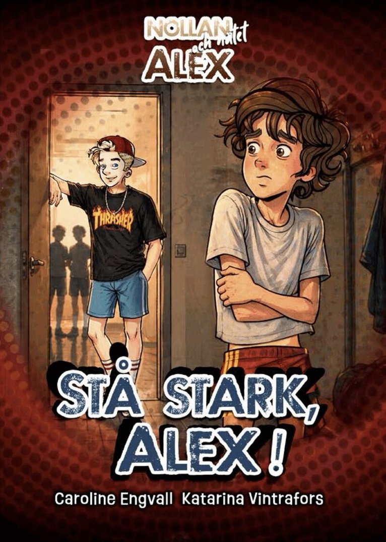 Caroline Engvall - Stå stark, Alex!, Inbunden