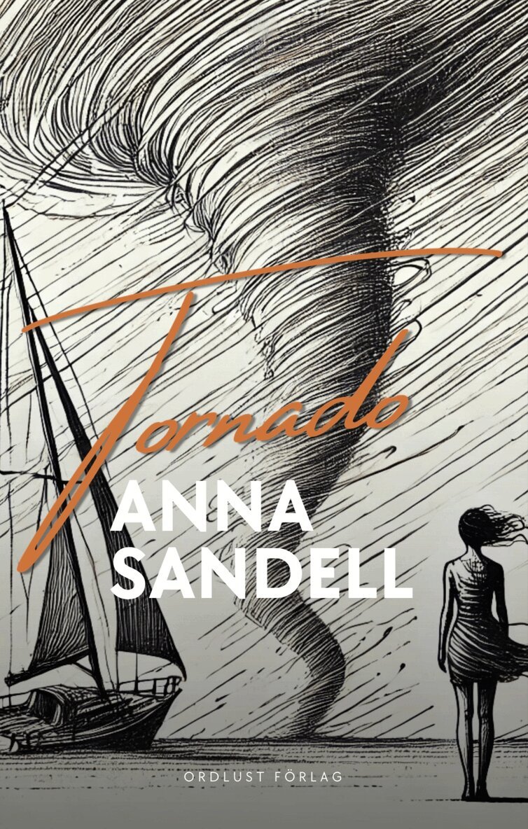 Anna Sandell - Tornado, Häftad. Tillgänglighet: Lägg i varukorg