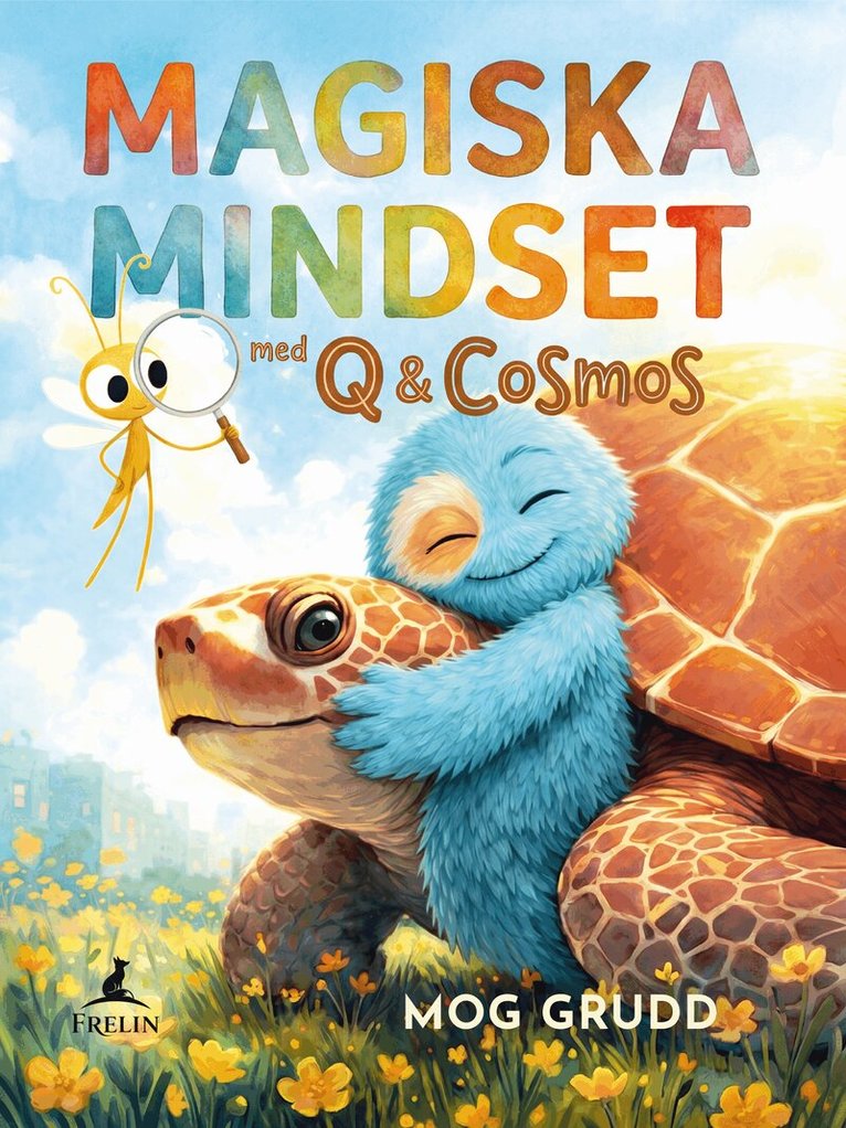 Mog Grudd - Magiska Mindset : med Q & Cosmos, Häftad