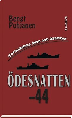 Bengt Pohjanen - Ödesnatten -44, Häftad. Tillgänglighet: Lägg i varukorg