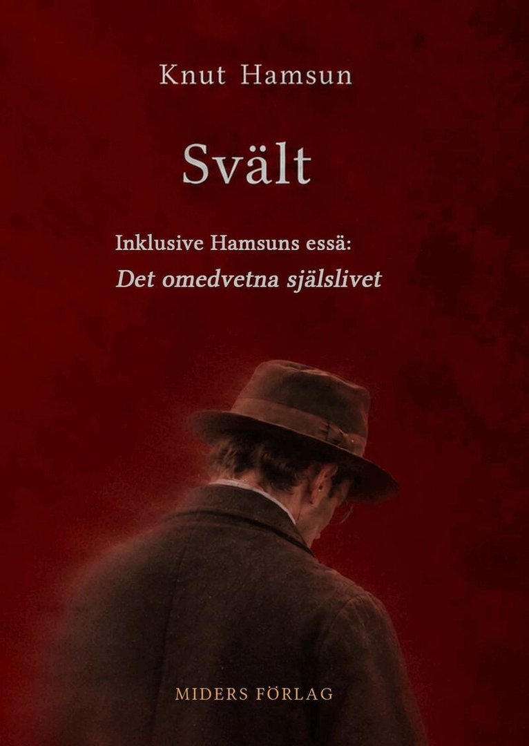 Knut Hamsun - Svält, Inbunden