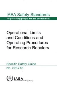 bokomslag Operational Limits and Conditions and Operating Procedures for Research Reactors
