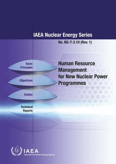 IAEA, International Atomic Energy Agency - Human Resource Management for New Nuclear Power Programmes, Häftad