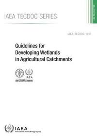 bokomslag Guidelines for Developing Wetlands in Agricultural Catchments