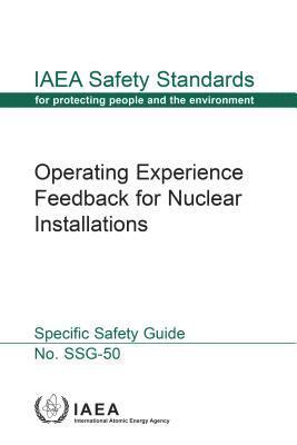 bokomslag Operating Experience Feedback for Nuclear Installations