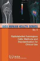 Radiolabelled autologous cells