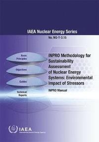 bokomslag INPRO Methodology for Sustainability Assessment of Nuclear Energy Systems: Environmental Impact of Stressors