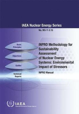 bokomslag INPRO Methodology for Sustainability Assessment of Nuclear Energy Systems: Environmental Impact of Stressors