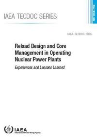 bokomslag Reload Design and Core Management in Operating Nuclear Power Plants