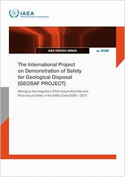 IAEA - International Project on Demonstration of Safety for Geological Disposal (GEOSAF PROJECT), Häftad