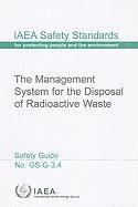 IAEA, International Atomic Energy Agency - Management System for the Disposal of Radioactive Waste, Häftad
