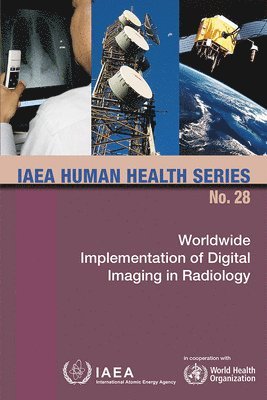 bokomslag Worldwide implementation of digital imaging in radiology