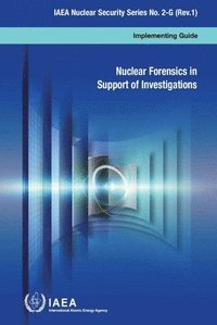 bokomslag Nuclear forensics in support of investigations