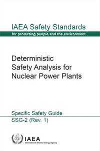 bokomslag Deterministic Safety Analysis for Nuclear Power Plants