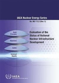 bokomslag Evaluation of the Status of National Nuclear Infrastructure Development