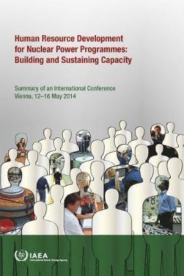 International Conference on Human Resource Development for Nuclear Power Programmes: Building and Sustaining Capacity 1