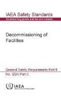 International Atomic Energy Agency, International Atomic Energy Agency - Decommissioning of facilities general safety requirements, Häftad