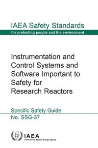 bokomslag Instrumentation and Control Systems and Software Important to Safety for Research Reactors