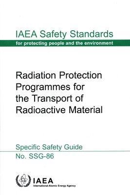 bokomslag Radiation Protection Programmes for the Transport of Radioactive Material