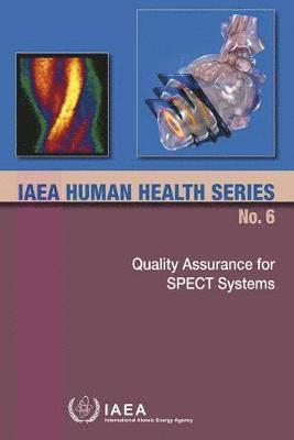 Quality Assurance for SPECT Systems 1