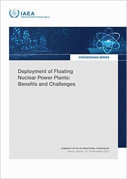 IAEA - Deployment of Floating Nuclear Power Plants: Benefits and Challenges, Häftad