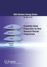 bokomslag Feasibility Study Preparation for New Research Reactor Programmes