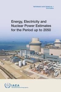 bokomslag Energy, Electricity and Nuclear Power Estimates for the Period up to 2050