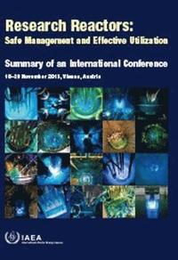 bokomslag Research Reactors: Safe Management and Effective Utilization