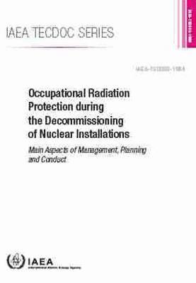 Occupational Radiation Protection during the Decommissioning of Nuclear Installations 1