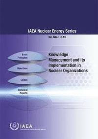 bokomslag Knowledge Management and Its Implementation in Nuclear Organizations