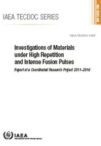 bokomslag Investigations of Materials under High Repetition and Intense Fusion Pulses