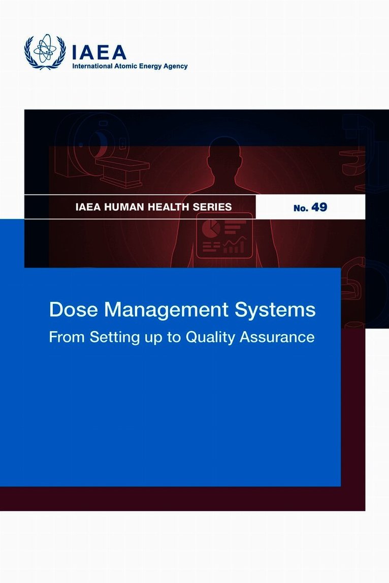 Dose Management Systems