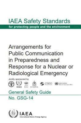 bokomslag Arrangements for Public Communication in Preparedness and Response for a Nuclear or Radiological Emergency