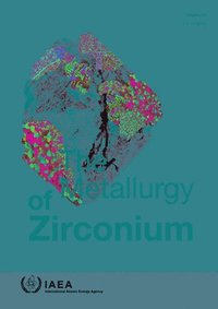bokomslag The Metallurgy of Zirconium, Volumes 1-3
