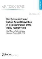 bokomslag Benchmark analyses of sodium natural convection in the upper plenum of the Monju Reactor Vessel