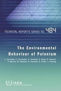 bokomslag The Environmental Behaviour of Polonium