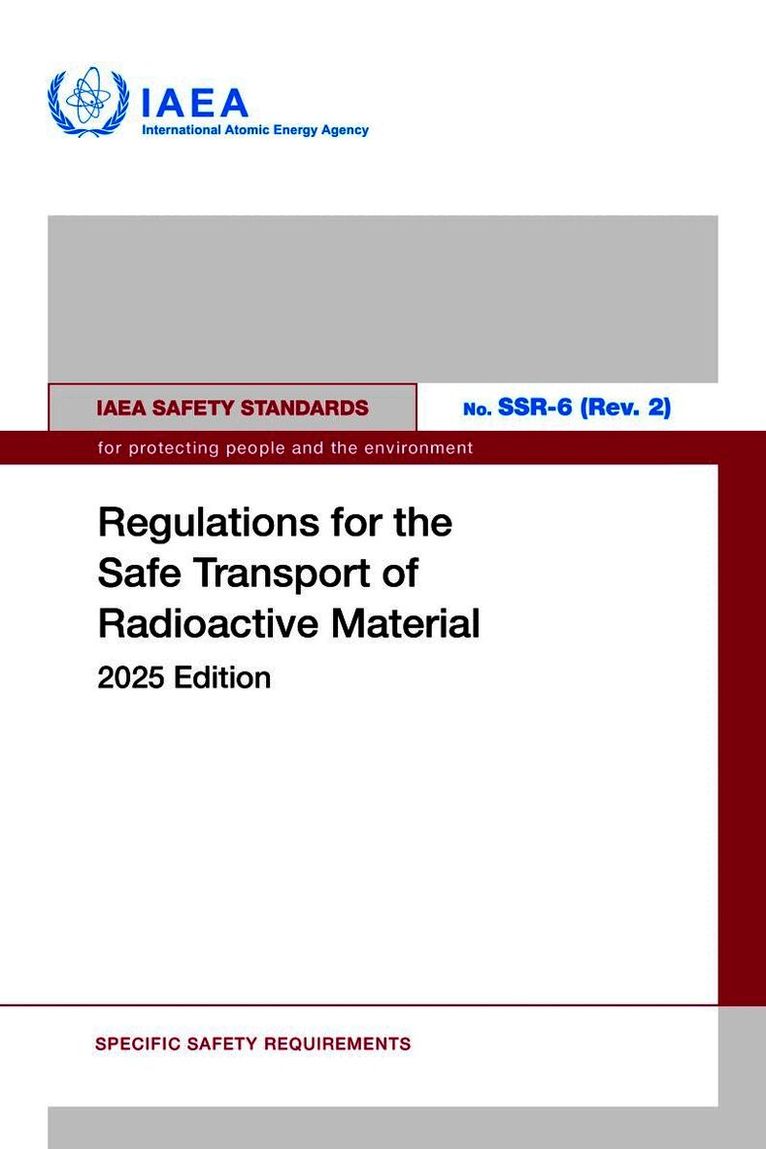Regulations for the Safe Transport of Radioactive Material