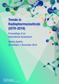 bokomslag Trends in Radiopharmaceuticals (ISTR-2019)