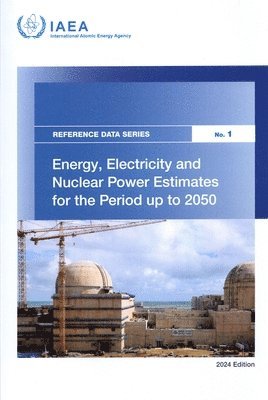 bokomslag Energy, Electricity and Nuclear Power Estimates for the Period up to 2050