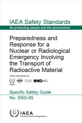 bokomslag Preparedness and Response for a Nuclear or Radiological Emergency Involving the Transport of Radioactive Material