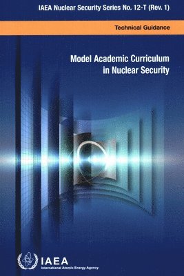 bokomslag Model Academic Curriculum in Nuclear Security