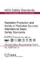 International Atomic Energy Agency - Radiation Protection And Safety Of Radiation Sources: International Basic Safety Standards, Häftad