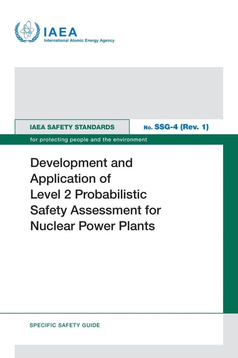 IAEA - Development and Application of Level 2 Probabilistic Safety Assessment for Nuclear Power Plants, Häftad
