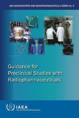 bokomslag Guidance for Preclinical Studies with Radiopharmaceuticals