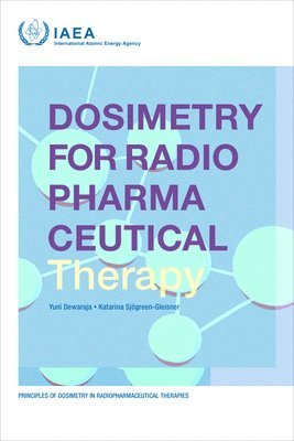 Dosimetry for Radiopharmaceutical Therapy 1