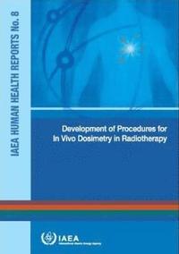 bokomslag Development of procedures for in vivo dosimetry in radiotherapy