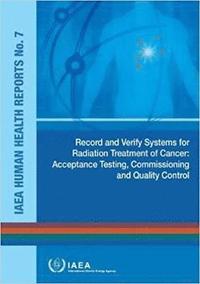 bokomslag Record and Verify Systems for Radiation Treatment of Cancer
