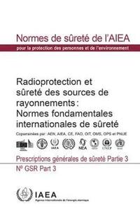bokomslag Radiation Protection and Safety of Radiation Sources: International Basic Safety Standards